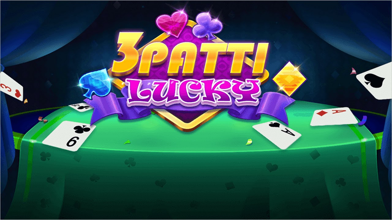 3 Patti Lucky Latest Version | Free Download Official Apk